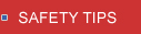 Safety Tips